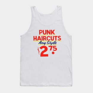 PUNK HAIRCUTS Any Style $2.75 Tank Top